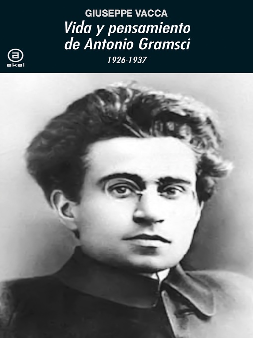 Cover image for Vida y pensamiento de Antonio Gramsci